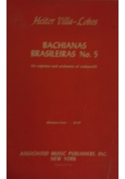 Bachianas Brasileiras No.5