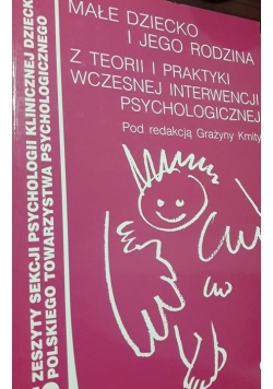 Małe dziecko i jego rodzina
