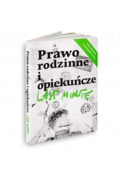 Last Minute Prawo rodzinne i opiekuńcze 2019