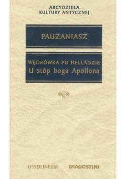 Wędrówka po Helladzie. U stóp boga Apollona