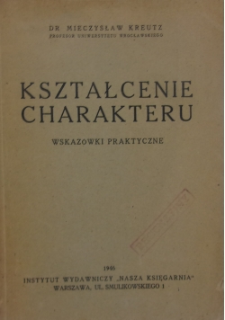 Kształcenie charakteru, 1946 r.