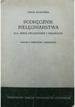 Podręcznik pielęgniarstwa dla szkół pielęgniarek