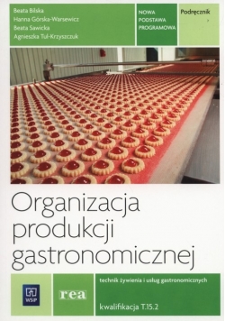 Organizacja produkcji gastronomicznej Podręcznik, Nowa