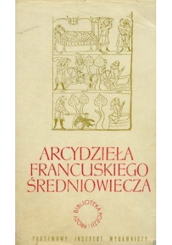 Arcydzieło Francuskiego Średniowiecza