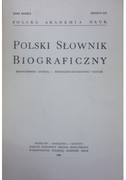 Polski słownik biograficzny, tom XXXII\2 zeszyt 133