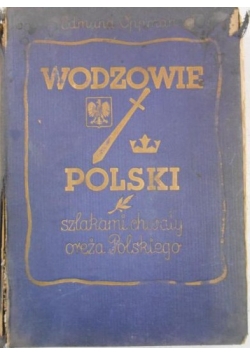 Wodzowie Polski, 1935 r.