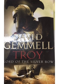 Troy lord of the silver bow