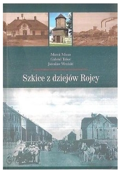 Szkice z dziejów Rojcy