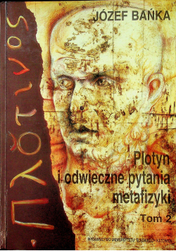 Plotyn i odwieczne pytania metafizyki Tom II