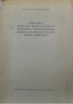 Terytorium instytucje wyspecjalizowane współpraca międzynarodowa
