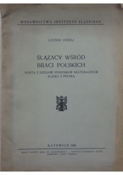 Ślązacy wśród Braci Polskich ,1936 r.