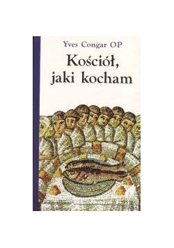 Kościół ,jaki kocham
