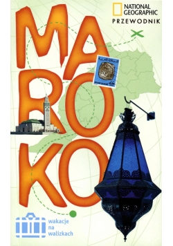 Wakacje na walizkach Maroko