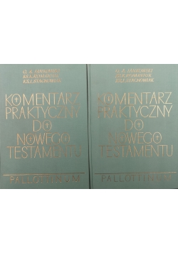 Komentarz praktyczny do Nowego Testamentu, Tom 1 i 2