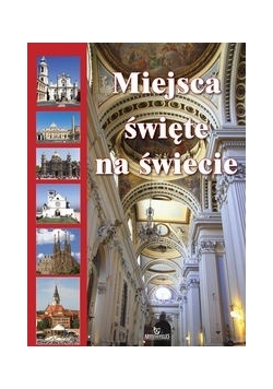 Miejsca Święte na Świecie