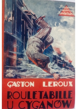 Rouletabille u Cyganów, 1930 r.