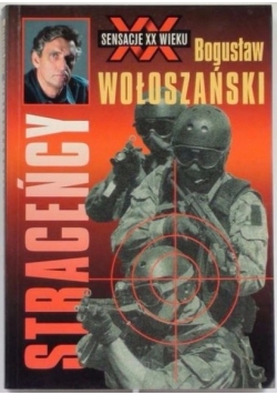 Sensacje XX wieku Straceńcy