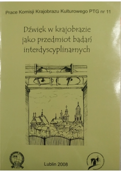Dźwięk w krajobrazie jako przedmiot badań interdyscyplinarnych