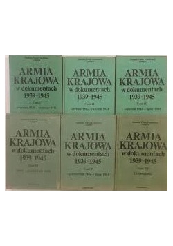 Armia Krajowa w dokumentach 1939-1945 Tom od I do VI