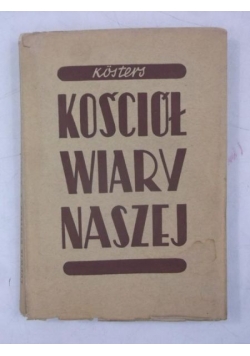 Kościół wiary naszej, 1939 r.