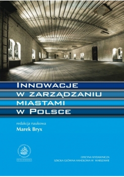 Innowacje w zarządzaniu miastami w Polsce