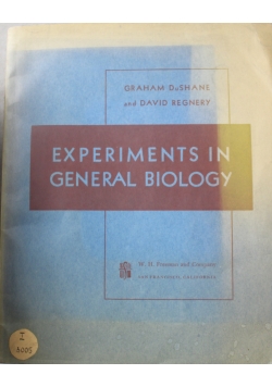 Experiments in general biology