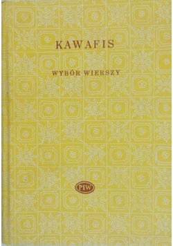 Konstandinos Kawafis  Wybór wierszy