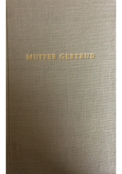 Mutter Gertrud