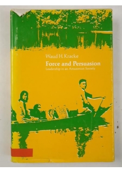 Force and Persuasion