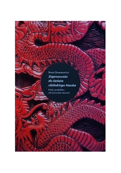 Zaproszenie do świata chińskiego Smoka