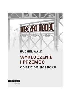 Buchenwald wykluczenie i przemoc