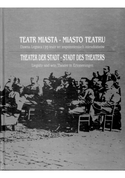Teatr miasta-Miasto teatru