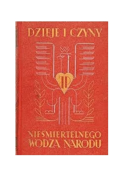 Dzieje i czyny nieśmiertelnego wodza narodu, 1936r.