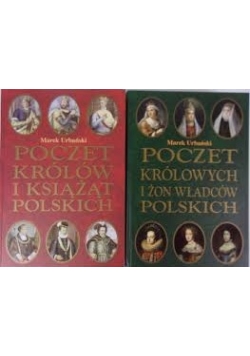 Poczet Królów i Książąt Polskich  Poczet Królowych i Żon Władców Polskich