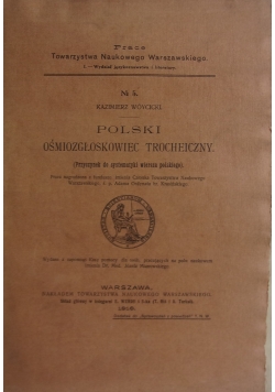 Polski ośmiozgłoskowiec trocheiczny, 1916r.