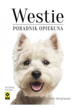 Westie. Poradnik opiekuna RM