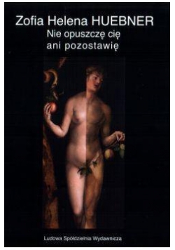 Nie opuszczę cię ani pozostawię