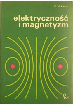 Elektryczność i magnetyzm