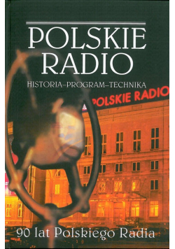 Polskie radio Historia Program Technika