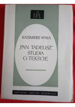 ,,Pan Tadeusz" Studia o tekście