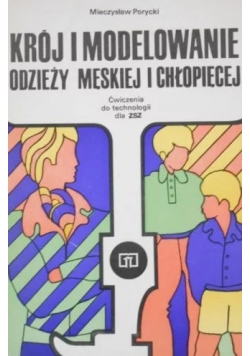 Krój i modelowanie odzieży męskiej i chłopięcej