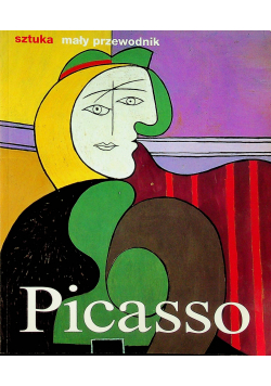 Picasso Sztuka mały przewodnik
