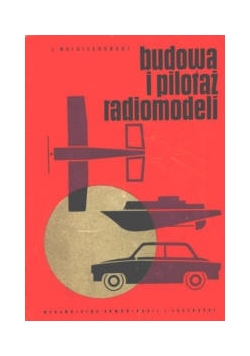 Budowa i pilotaż radiomodeli