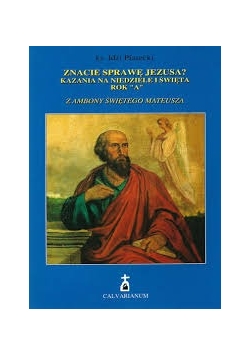Znacie sprawę Jezusa ?