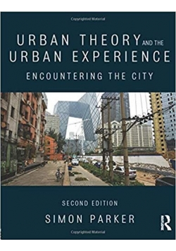 Urban theory and the Urban experience