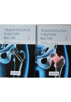 Traumatologia narządu ruchu Tom I i II