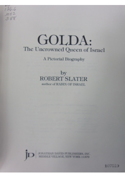 Golda: The Uncrowned Queen of Israel. A Pictorial Biography
