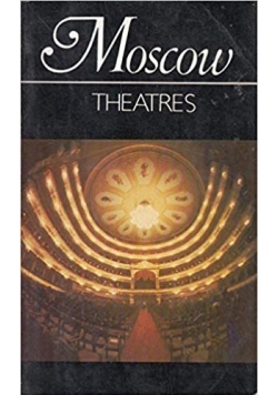 Moscow Theatres. Guide-Photos