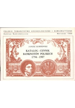 Katalog - cennik banknotów polskich 1794-1987