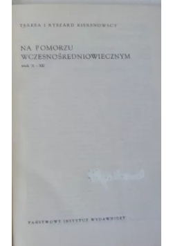 Życie codzienne na Pomorzu wczesnośredniowiecznym